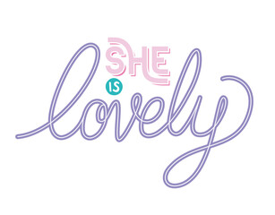 she is lovely lettering on white background