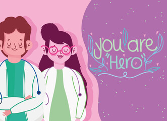 female and male physicians professional, you are hero