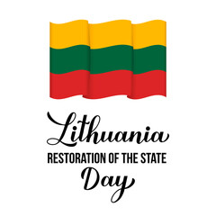 Lithuania Restoration of the State Day calligraphy hand lettering. Lithuanian holiday celebrate on February 16. Vector template for typography poster banner, flyer, sticker, greeting card, postcard