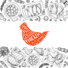 Chicken meat. Grilled and Fried chicken. Hand drawn sketch illustration. Grilled chicken meat top view frame. Vector illustration. Engraved design. Restaurant menu design template.