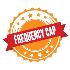 FREQUENCY CAP text on red orange ribbon stamp.