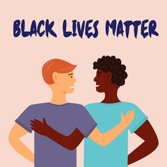 Black Lives Matter. Young African American and white together. The social problems of racism. Right of Black people. Tolerance and no racism concept. Flat illustration