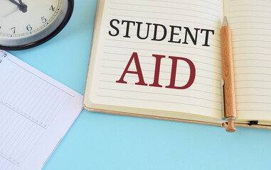 Text sign showing Student Aid. Conceptual photo financial assistance designed to help students pay for school.