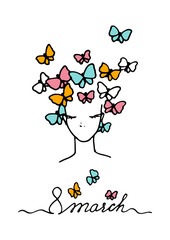 Women’s Day greeting card. Hand drawn woman with butterflies. Vector illustration in colored sketch style