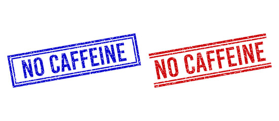 NO CAFFEINE rubber watermarks with grunge style. Vectors designed with double lines, in blue and red colors. Text placed inside double rectangle frame and parallel lines.