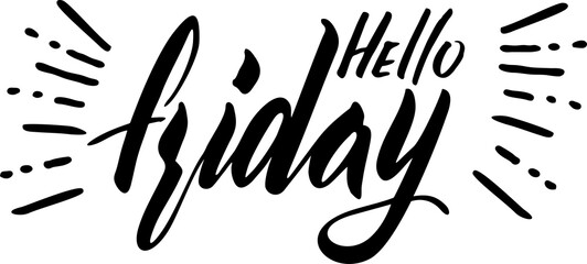 Hello Friday postcard. Ink lettering. Modern brush calligraphy. Isolated on white background.