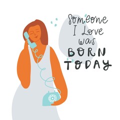 Girl with phone. Handwritten congratulatory phrase. Vector illustration, template for card birthday postcard design, print