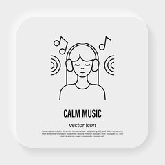 Girl in headphones and music notes around thin line icon. Calm music, music meditation, relaxation. Vector illustration.