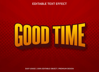 good time text effect template with bold style use for business logo and brand