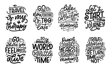 Obraz premium Set with life style inspiration quotes about travel and good moments, hand drawn lettering slogans for posters and prints. Motivational typography. Calligraphy graphic design elements. Vector