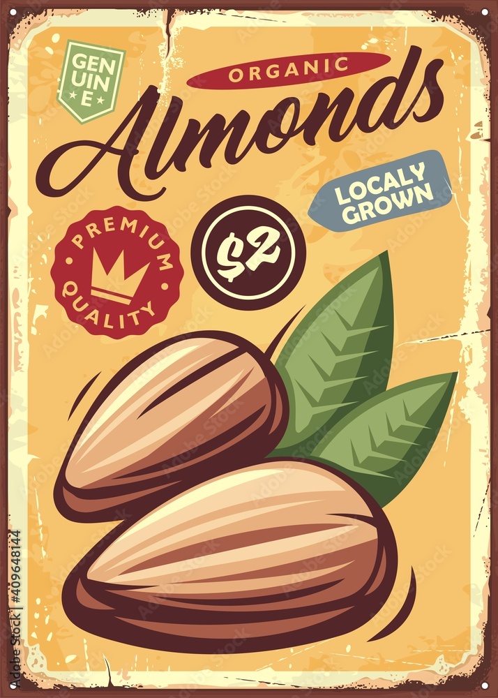 Wall mural almonds vintage metal sign with natural food. nuts and snacks retro poster design. vector almond ill