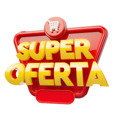 Label for advertising campaign. The phrase Super Oferta means Super Offer. 3D Illustration. - obrazy, fototapety, plakaty