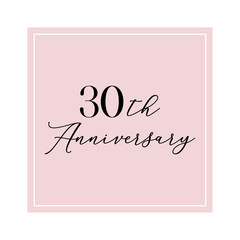 30th Anniversary quote. Calligraphy invitation card, banner or poster graphic design handwritten lettering vector element.