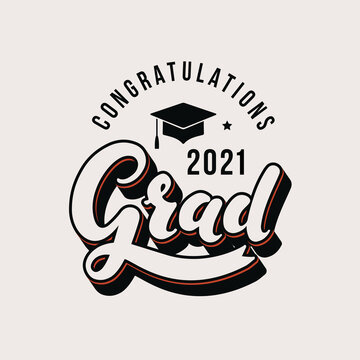 Congratulations Grad 2021. Print for graduation design, congratulation event, party, high school or college graduate