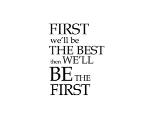 Motivating everyday slogan for challenging tasks in everyday life. High quality photo