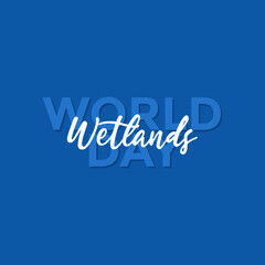 World Wetlands Day Poster Design, Good for Greeting Card and Social Media Post Design