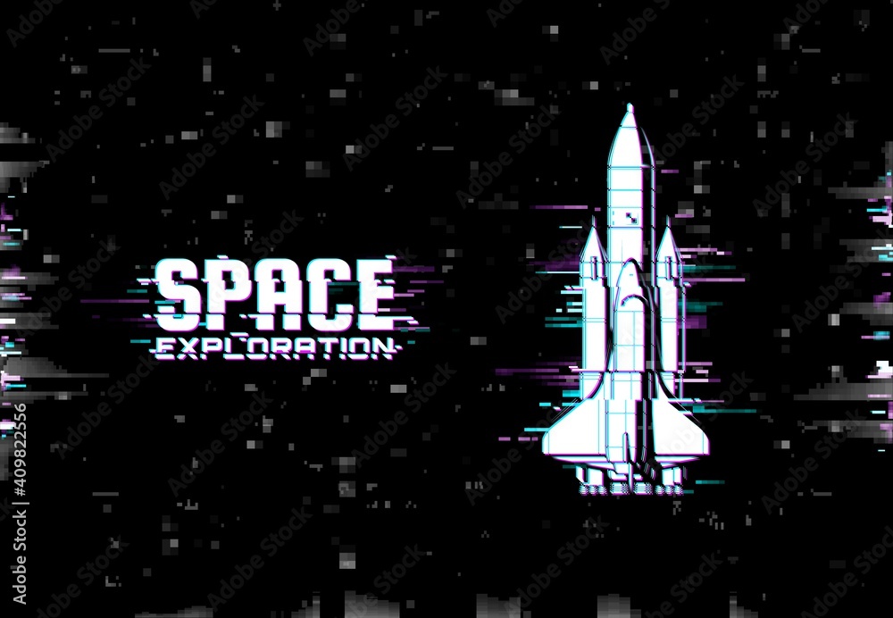 Poster space exploration vector poster with glitch effect. outer cosmos, galaxy research, shuttle on distor