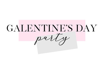 Galentine's Day handwritten calligraphy vector quote