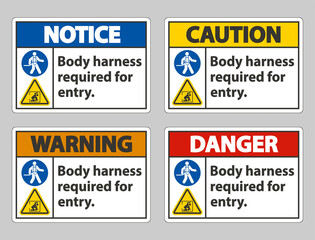 Body Harness Required For Entry Sign