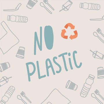 Ecology is not plastic. The concept of life without plastic, recycling, forward green, zero waste. Poster on the theme of nature protection, waste recycling, life without plastic. Vector illustration