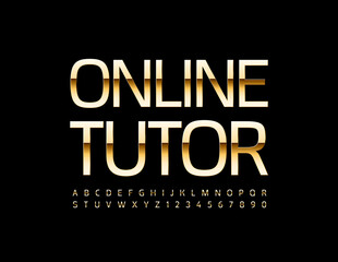Vector premium sign Online Tutor. Elegant shiny Font. Gold Alphabet Letters and Numbers set