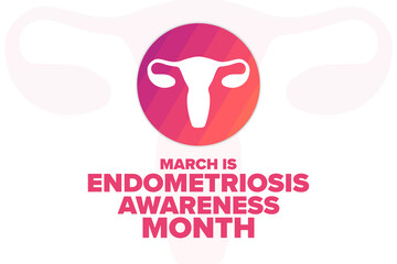 March is Endometriosis Awareness Month. Holiday concept. Template for background, banner, card, poster with text inscription. Vector EPS10 illustration.