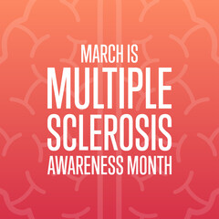 March is Multiple Sclerosis Awareness Month. Holiday concept. Template for background, banner, card, poster with text inscription. Vector EPS10 illustration.