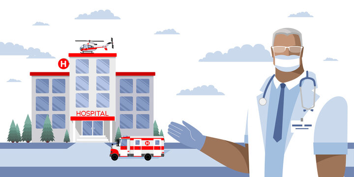 A doctor wearing a protective mask and gloves near the hospital with an ambulance and a helicopter. Concept on the topic of medicine, health care. Vector illustration