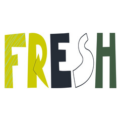 The word Fresh, which is drawn in vector.