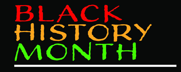 Black History Month in February panorama website background colored text to celebrate African American history and integration. 