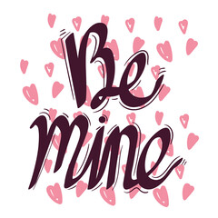 be mine lettering card with hearts pattern vector illustration design