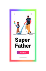 father and son having fun while cleaning parenting fatherhood friendly family concept dad spending time with his kid full length vertical copy space vector illustration