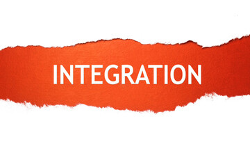 The word integration is written on a red background that is located in the center of a white torn...
