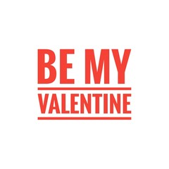 ''Be my valentine'' Lettering