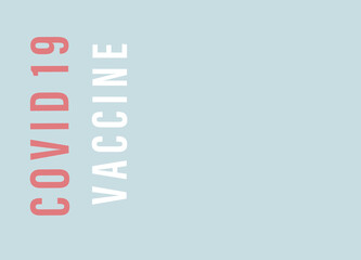 Covid 19 vaccine, typography Illustration image