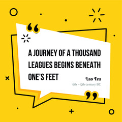 Vector illustration of quote. A journey of a thousand  leagues begins beneath one’s feet. Lao Tzu (6th – 5th century BC)