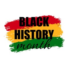 Naklejka na ściany i meble Vector poster for Celebrating Black History Month on brush strokes flag. Green, red, yellow grunge background with text Black History Month. American and African People culture.