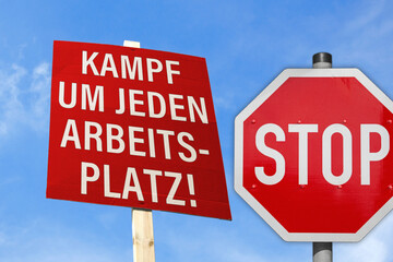 Stellenabbau, Kampf um jeden Arbeitsplatz!