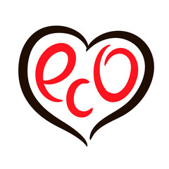 Eco - inspire motivational quote. Hand drawn beautiful lettering. Print for inspirational ecological poster, eco t-shirt, natural bag, cups, card, flyer, environmental sticker, badge. Cute vector