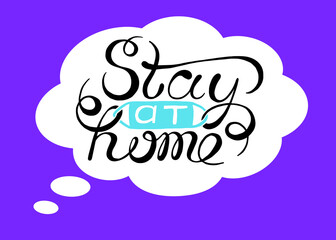 Inscription stay at home with speech bubbles