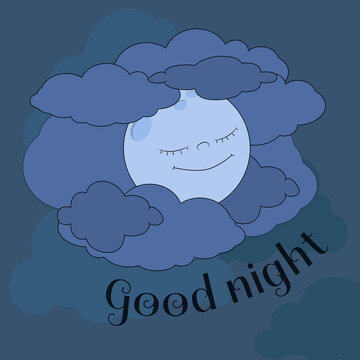 The cute moon is sleeping in the clouds and smiling happily. Cartoon positive celestial object.  The picture is written text Goodnight. Illustration for children's design, textile.