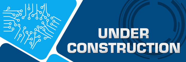 Under Construction Circuit Blue Rounded Corners Horizontal 