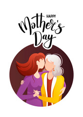 Happy Mother's Day Greeting Card design. Adult daughter hugging her old mother with love. Hand drawn lettering. A4 vector Illustration for card, postcard, poster, banner.