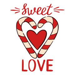 Two candy canes in the shape of a heart with the inscription sweet love. Hand drawn illustration for Valentines day. Vector