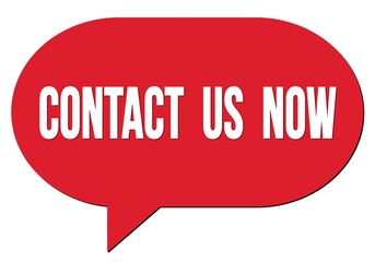 CONTACT  US  NOW text written in a red speech bubble