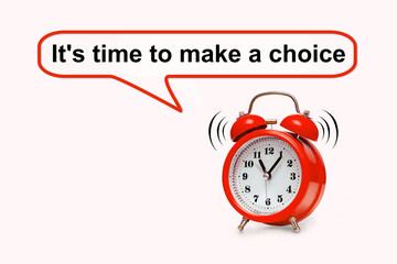 Red alarm clock and text - It's time to make a choice