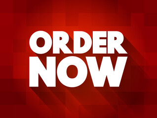 Order Now text quote, concept background