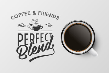 Vector 3d Realistic Enamel Metal White Mug, Black Espresso or Mocha Coffee Inside Isolated on White Background. Typography Quote, Phrase about Coffee. Stock Illustration. Top View