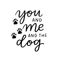 Cat and dog phrase black and white poster. Inspirational quotes about cat, dog and domestical pets. Hand written phrases for poster, typography design for t-shirt