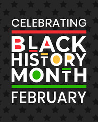 Celebrating Black History Month February banner. Vector illustration of design template for national holiday poster or card. Annual celebration in february in USA and Canada.